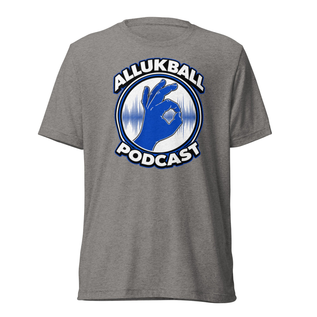 ALLUKBALL Podcast T-Shirt | Signature Hand Logo | Elite Tri-Blend - Bluegrass Elite Apparel LLC
