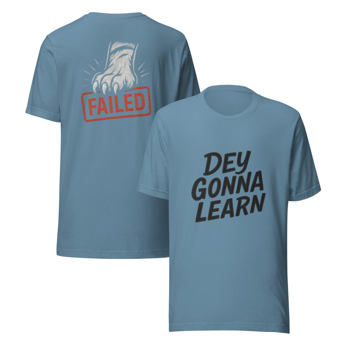 Dey Gonna Learn T-Shirt | Chalkboard Style with Tiger Paw | Elite - Bluegrass Elite Apparel LLC
