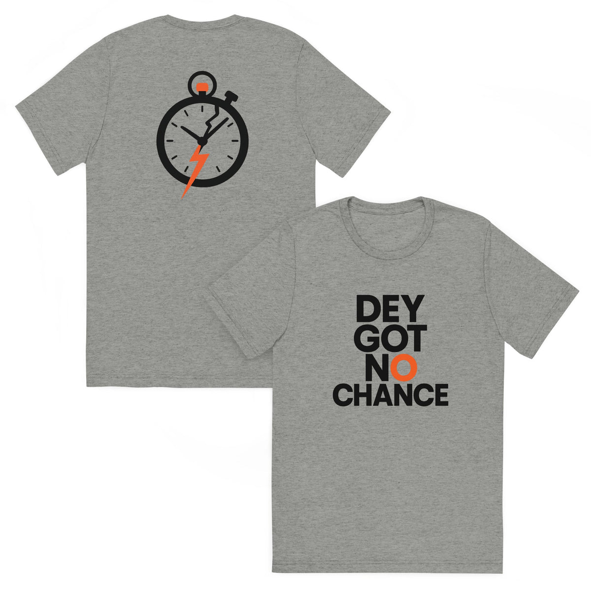 Dey Got No Chance T-Shirt | Bold Minimalist Sports Design | Elite - Bluegrass Elite Apparel LLC