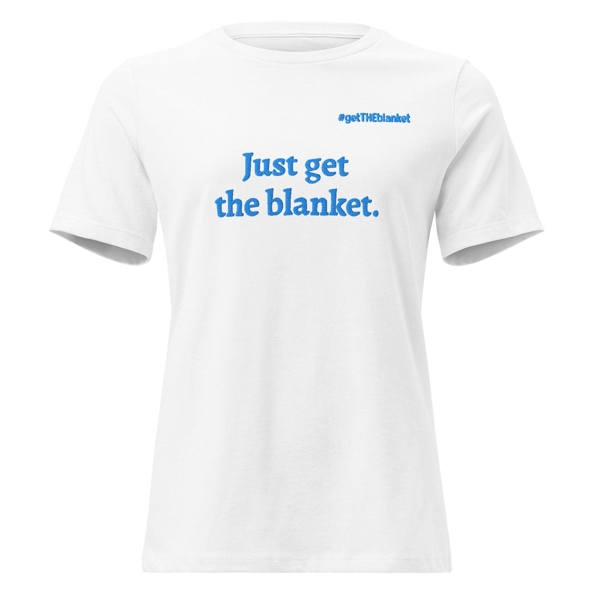 Get the Blanket Tee Summer - Bluegrass Elite Apparel LLC