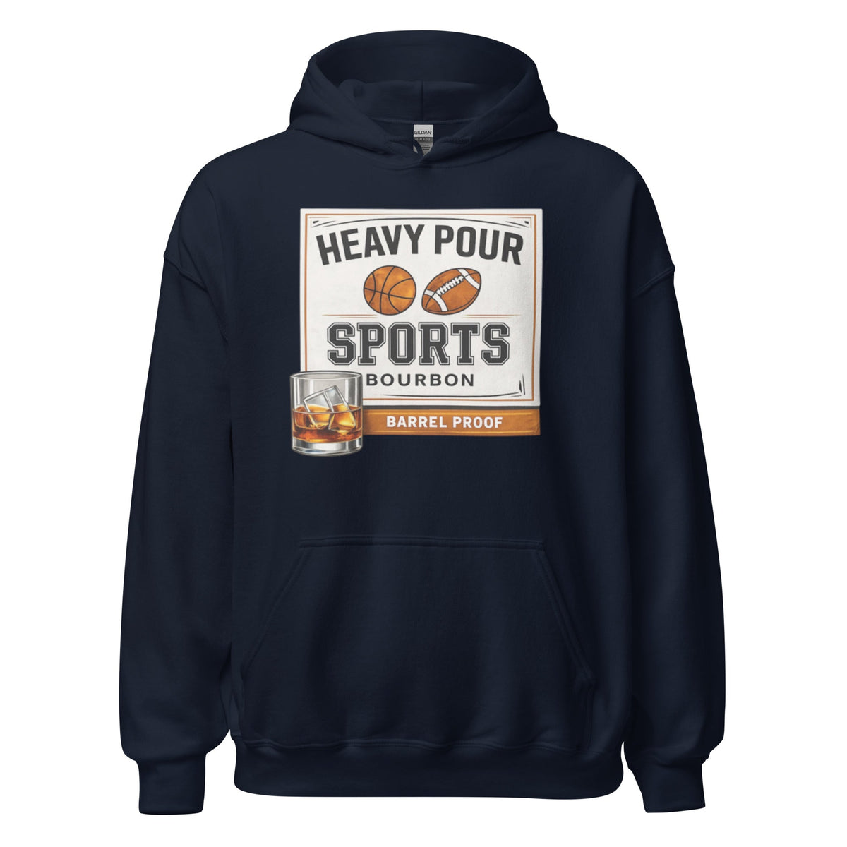 Heavy Pour Sports Bourbon Hoodie | Barrel Proof Design | Unisex - Bluegrass Elite Apparel LLC