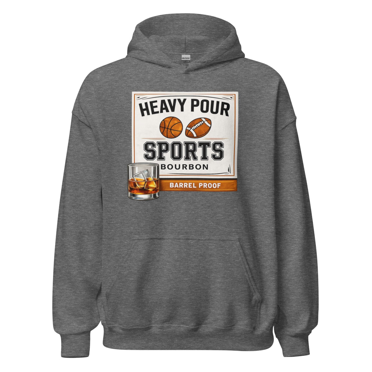 Heavy Pour Sports Bourbon Hoodie | Barrel Proof Design | Unisex - Bluegrass Elite Apparel LLC