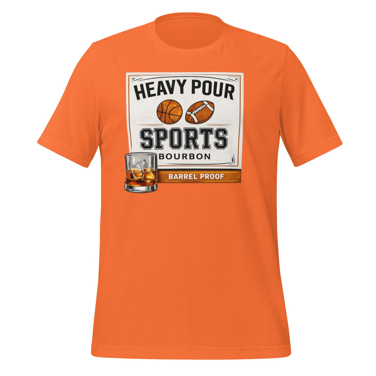 Heavy Pour Sports Bourbon T-Shirt | Barrel Proof Design | Classic - Bluegrass Elite Apparel LLC
