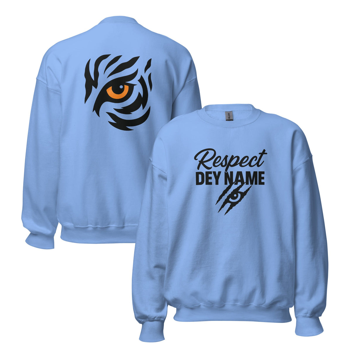 Respect Dey Name Sweatshirt | Fierce Tiger Eye Design | Unisex Fit - Bluegrass Elite Apparel LLC