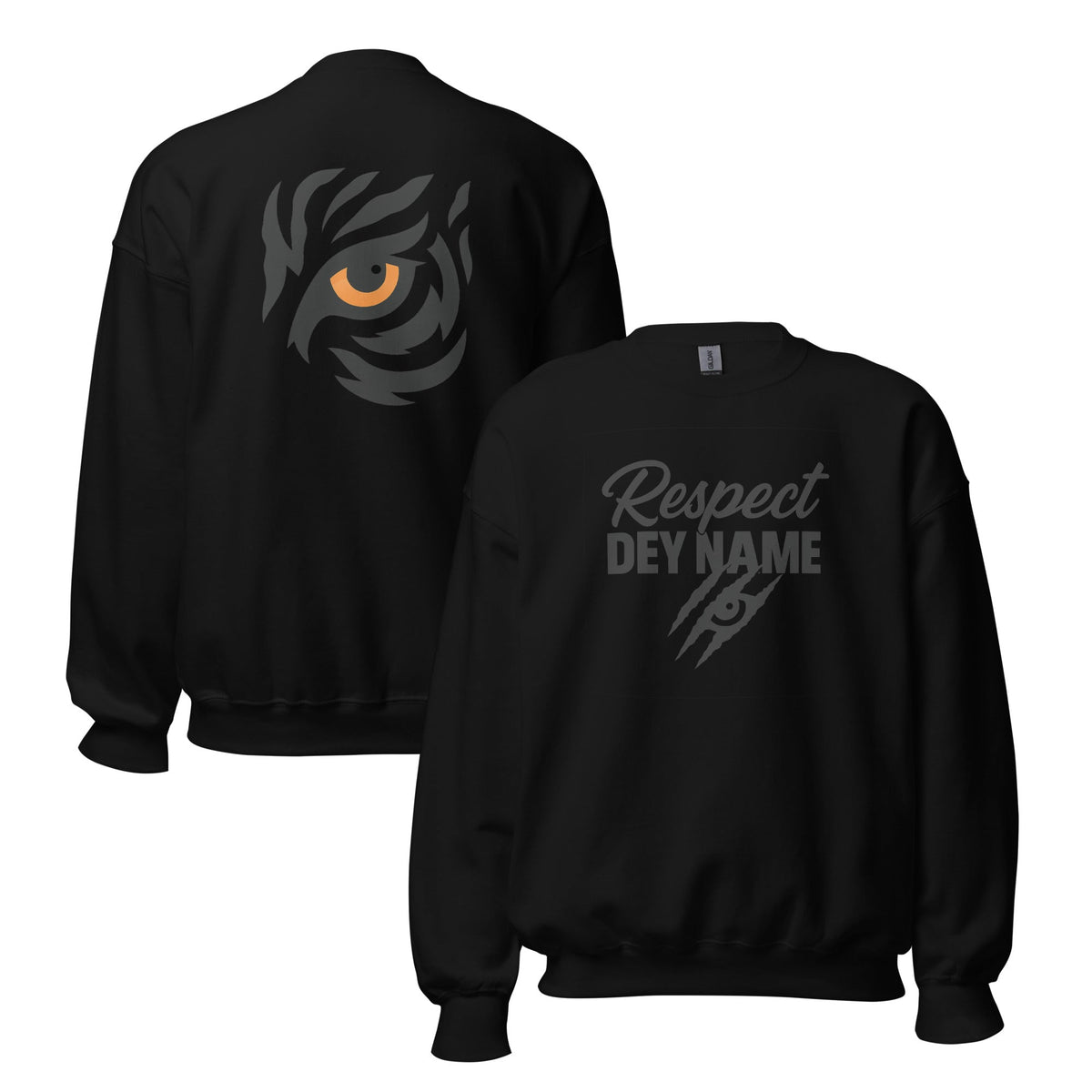 Respect Dey Name Sweatshirt | Fierce Tiger Eye Design | Unisex Fit - Bluegrass Elite Apparel LLC