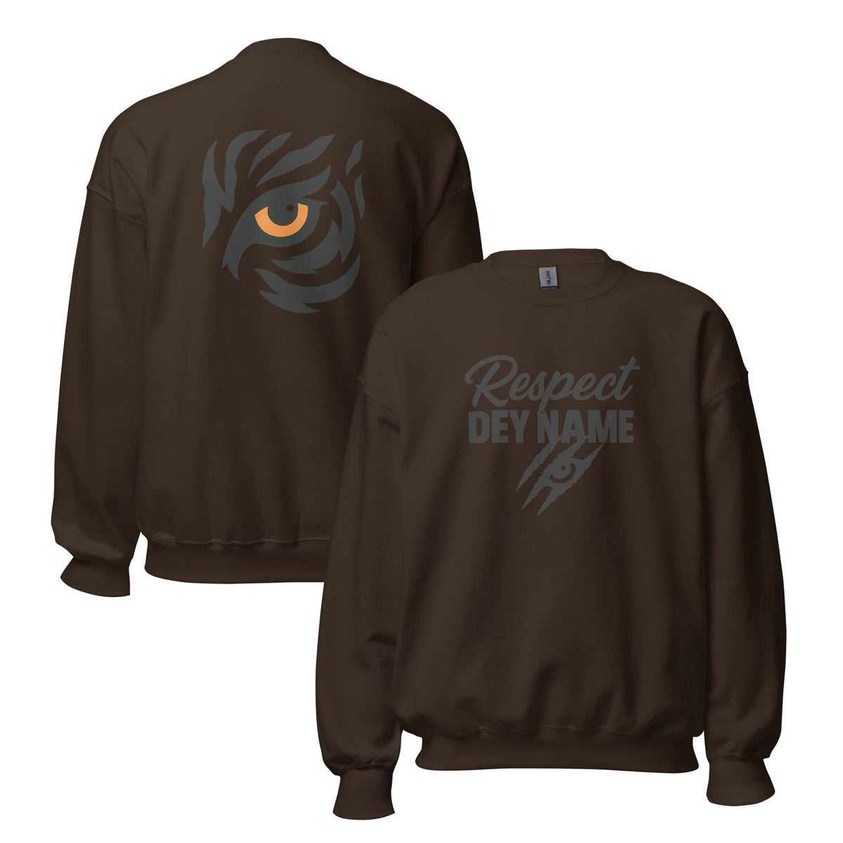 Respect Dey Name Sweatshirt | Fierce Tiger Eye Design | Unisex Fit - Bluegrass Elite Apparel LLC