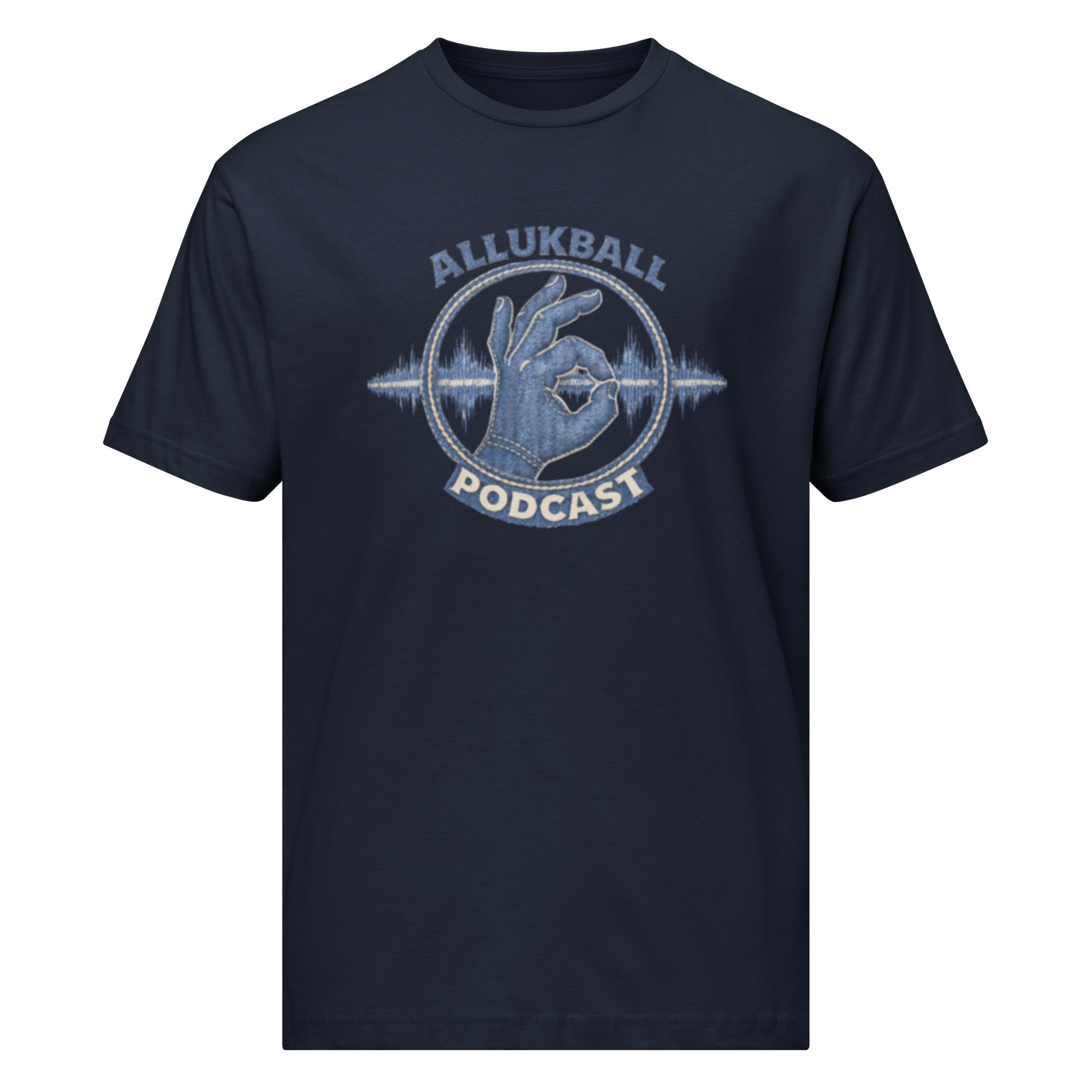 AllUKBALL Podcast Fine Jersey Tee | Denim OK Hand Audio Design - Bluegrass Elite Apparel LLC