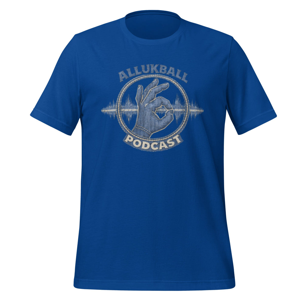 AllUKBALL Podcast T-Shirt | Denim OK Hand Audio Design | Classic - Bluegrass Elite Apparel LLC