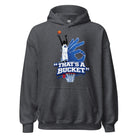 AllUKBall That’s A Bucket Graphic Hoodie | Street Shot Design | Classic Fleece - Bluegrass Elite Apparel LLC