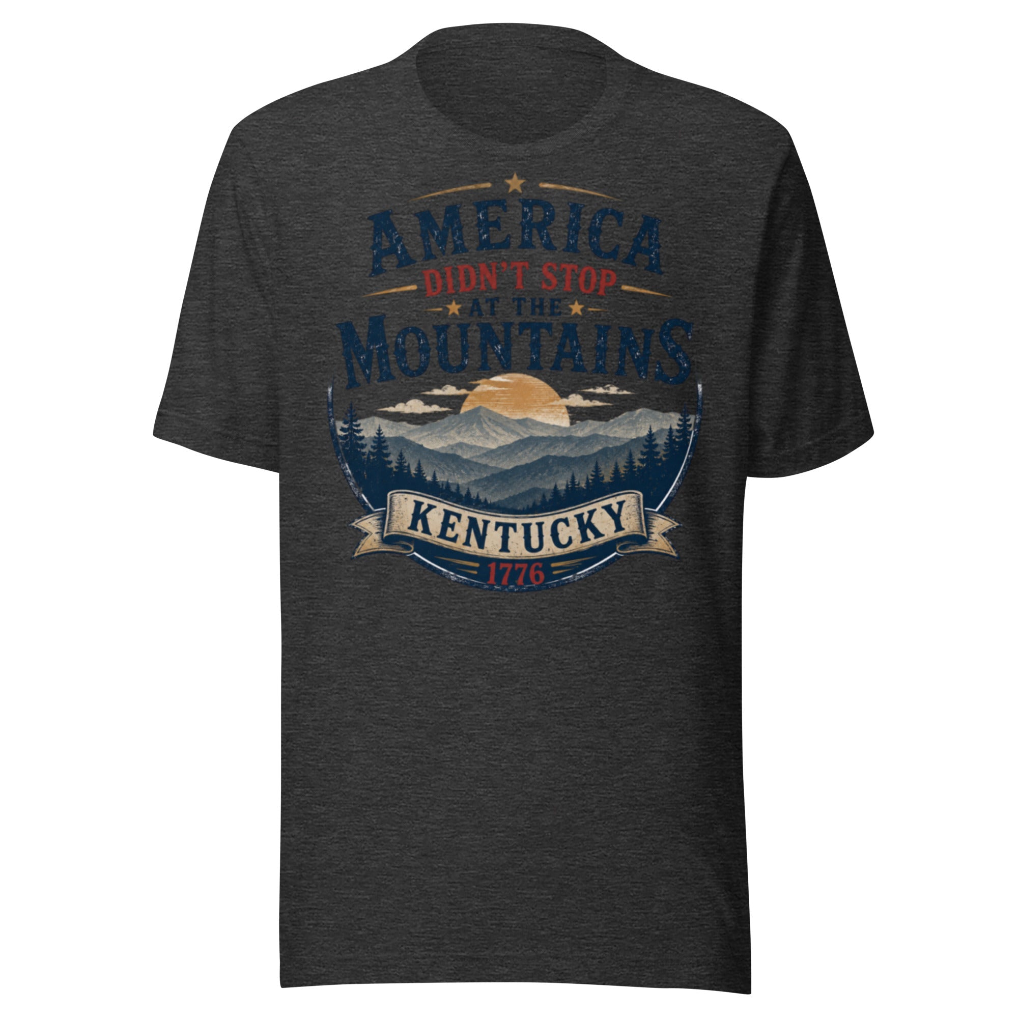 America Didn't Stop at the Mountains T-Shirt | Appalachian Ridge Heritage Design | Classic - Bluegrass Elite Apparel LLC