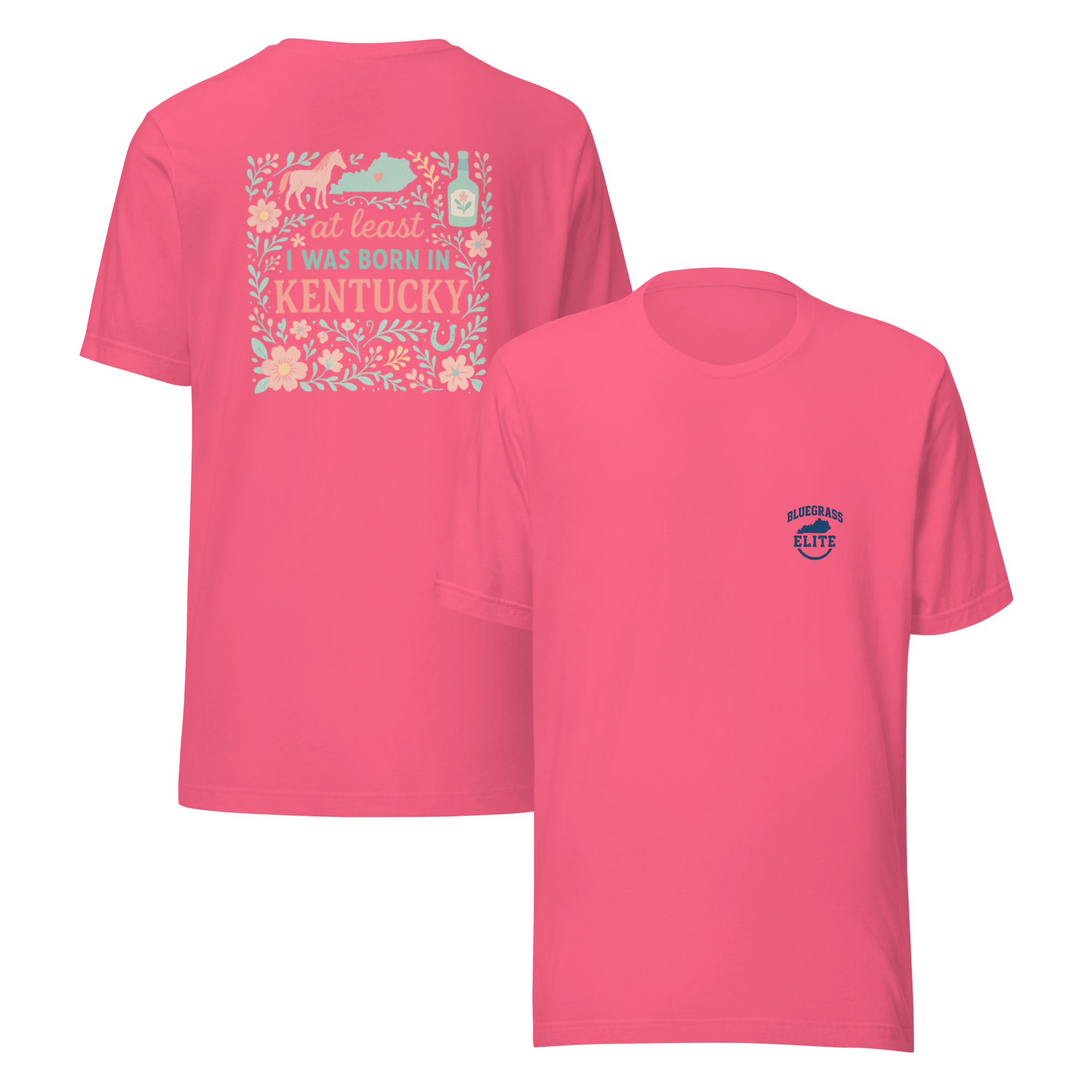 At Least I Was Born in Kentucky T-Shirt | Bluegrass Pride | Elite Tri - Blend - Bluegrass Elite Apparel LLC