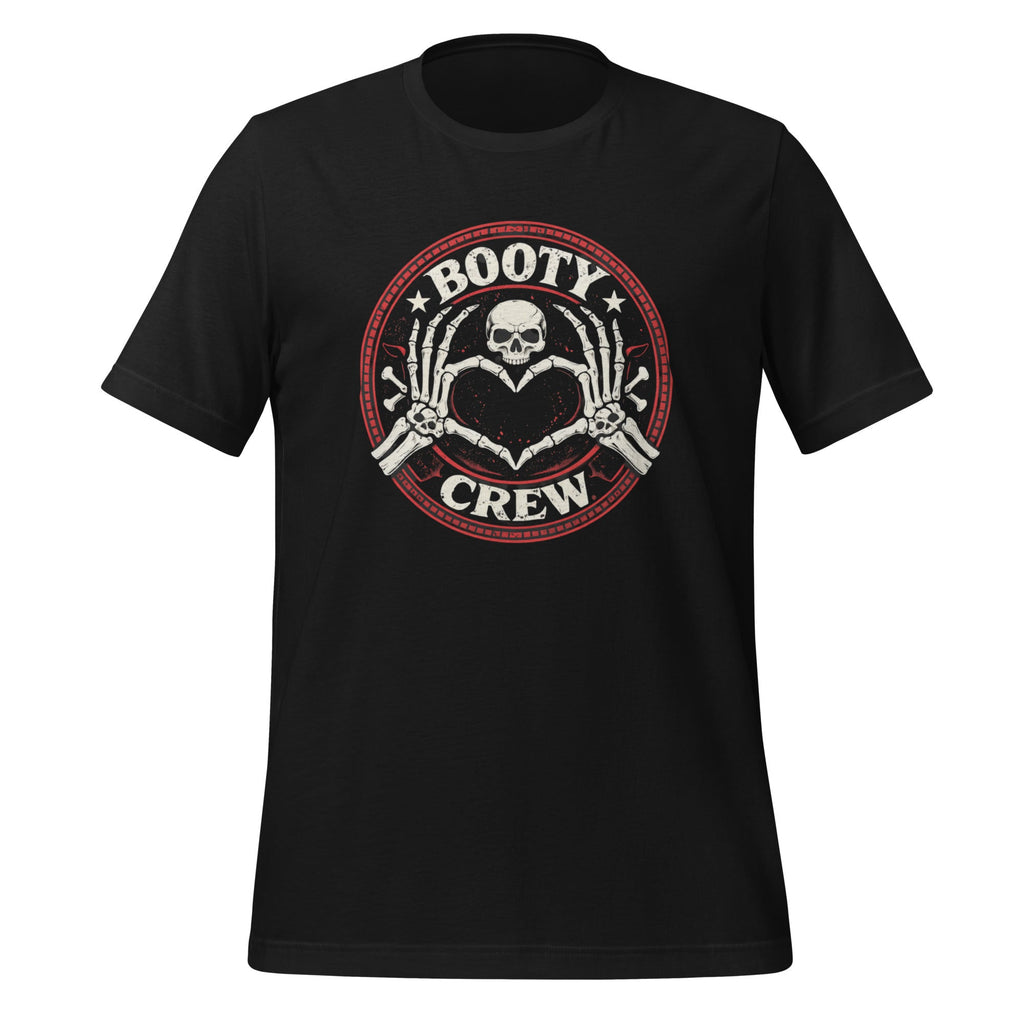 Booty Crew T-Shirt | Skeleton Heart Hands Design | Freaking Brad Show | Classic Cotton - Bluegrass Elite Apparel LLC