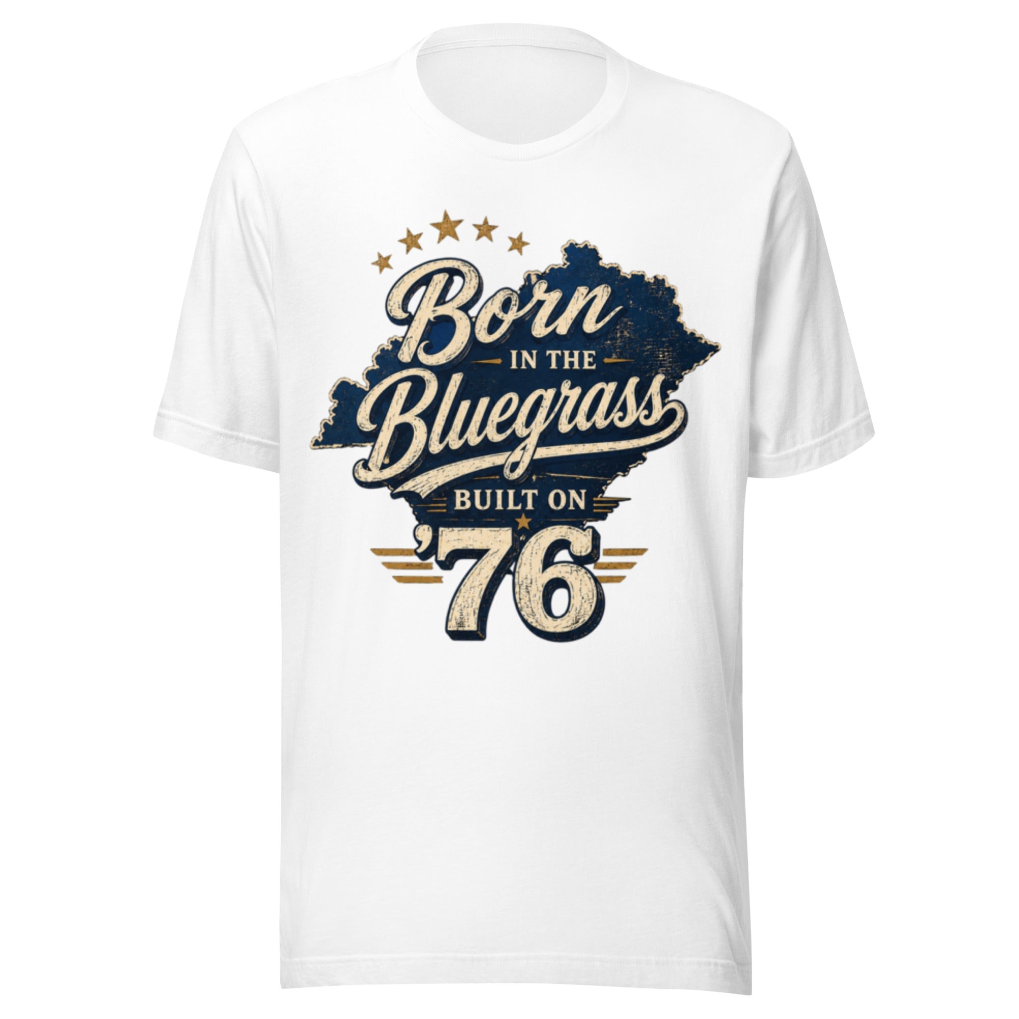 Born in the Bluegrass, Built on '76 T-Shirt | Vintage Script State Design | Classic - Bluegrass Elite Apparel LLC