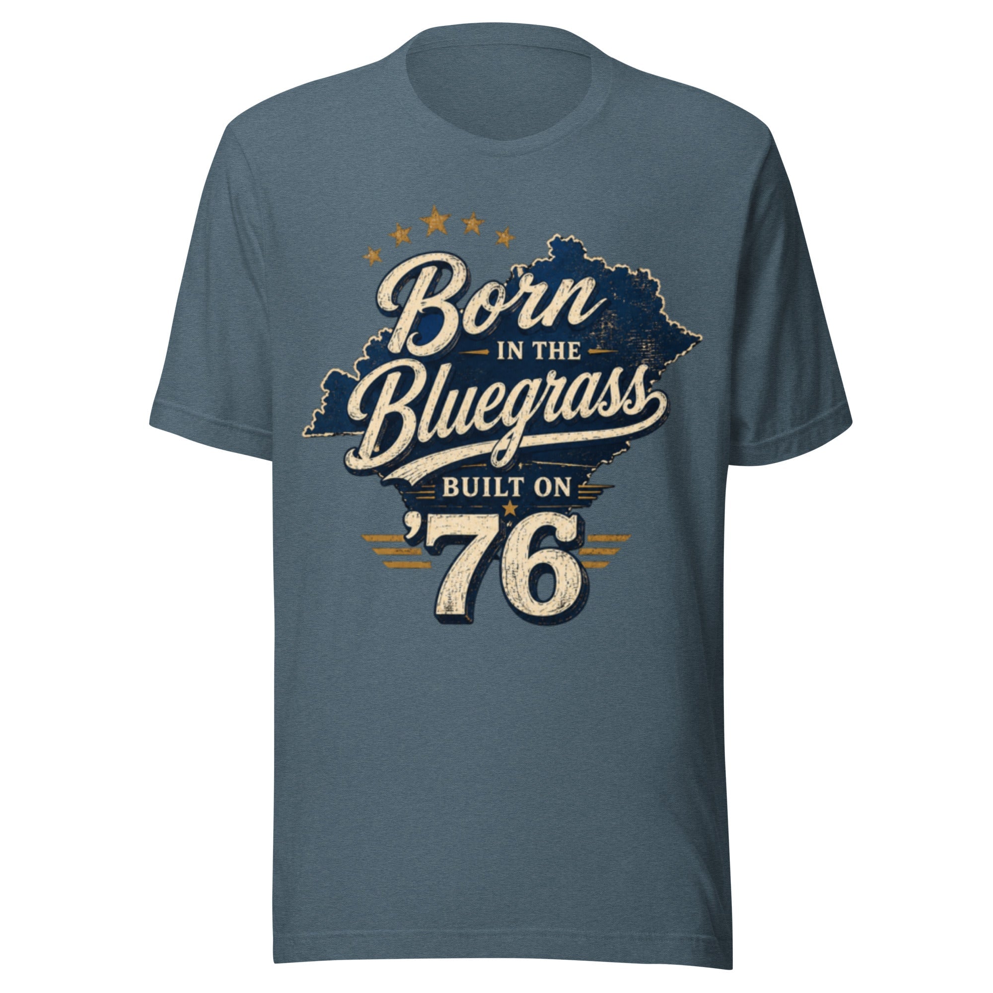 Born in the Bluegrass, Built on '76 T-Shirt | Vintage Script State Design | Classic - Bluegrass Elite Apparel LLC