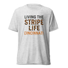Cincinnati Football Shirt | Living the Stripe Life Design | Elite Tri - Blend - Bluegrass Elite Apparel LLC