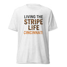 Cincinnati Football Shirt | Living the Stripe Life Design | Elite Tri - Blend - Bluegrass Elite Apparel LLC