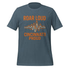 Cincinnati Football T-Shirt | Roar Loud Cincinnati Proud Design | Classic Cotton - Bluegrass Elite Apparel LLC