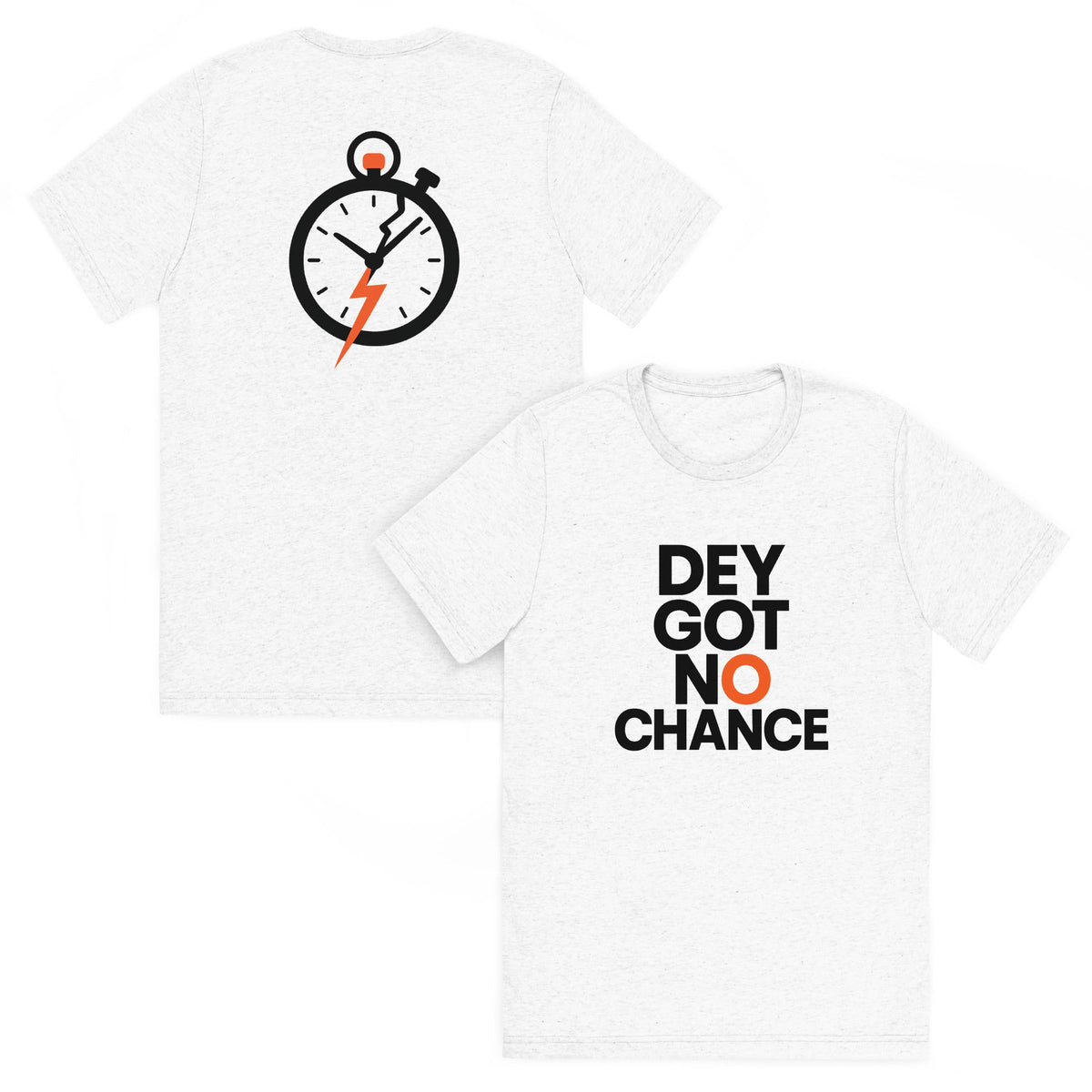 Dey Got No Chance T-Shirt | Bold Minimalist Sports Design | Elite - Bluegrass Elite Apparel LLC