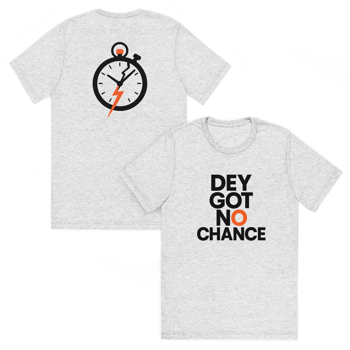 Dey Got No Chance T-Shirt | Bold Minimalist Sports Design | Elite - Bluegrass Elite Apparel LLC