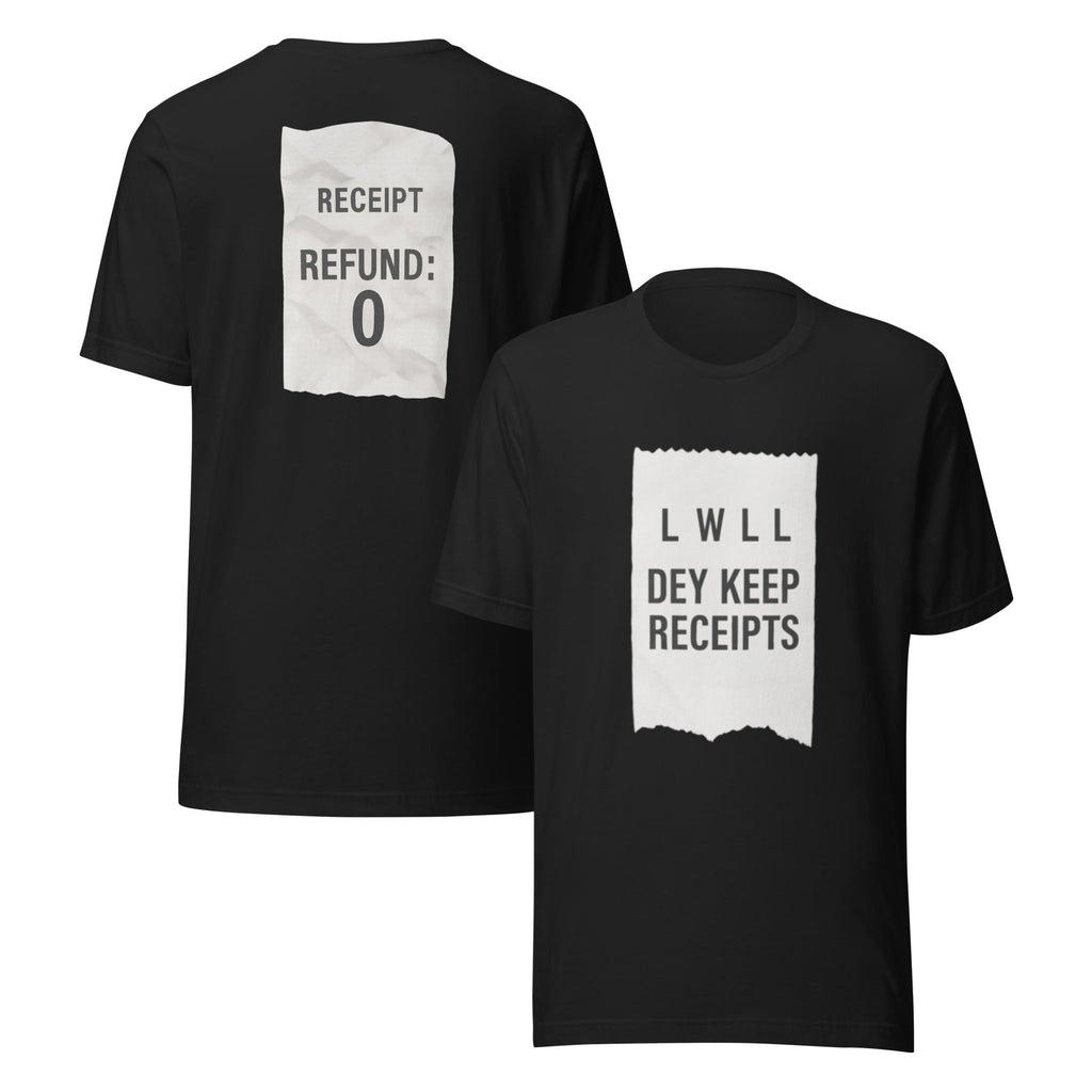 Dey Keep Receipts T-Shirt | Parody Style Receipt Graphic Tee | Elite - Bluegrass Elite Apparel LLC