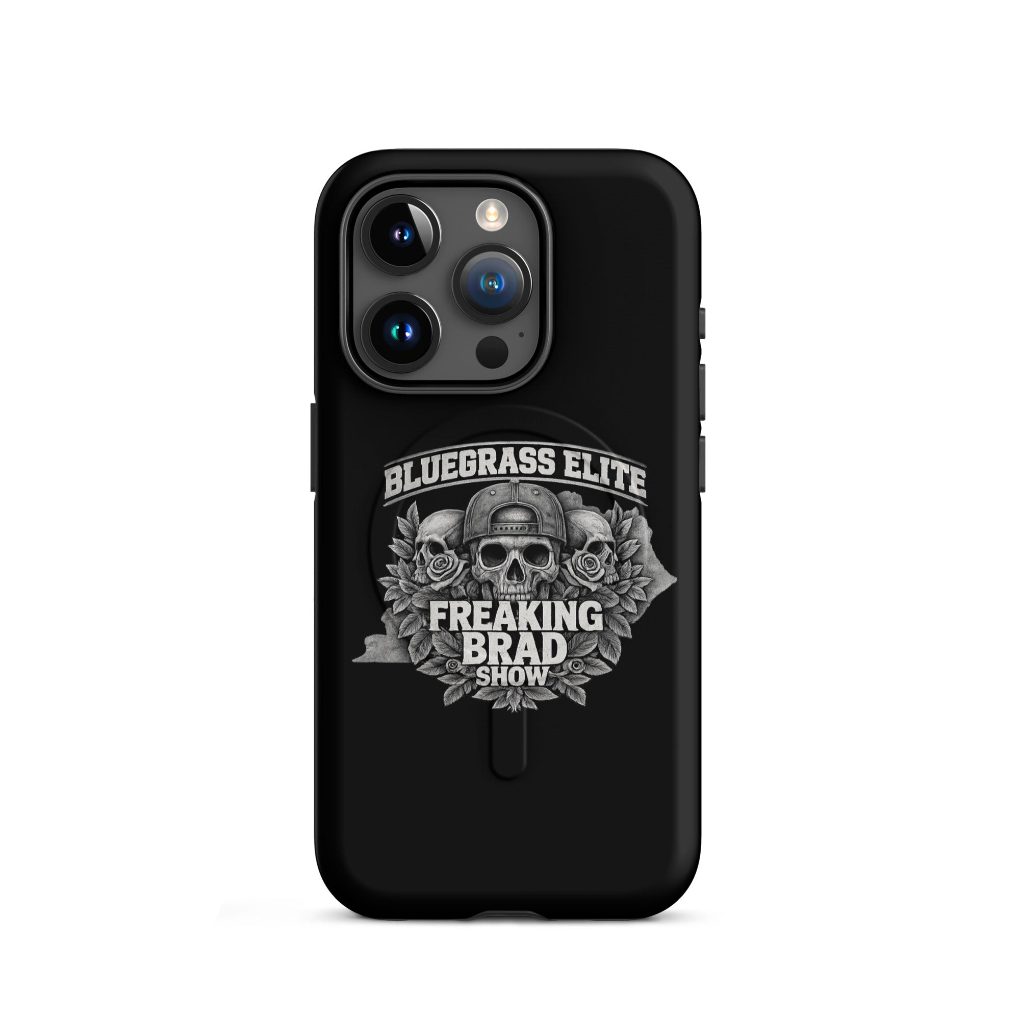 Freaking Brad Show iPhone Case | MagSafe Tough Cover | Skull Rose Design - Bluegrass Elite Apparel LLC