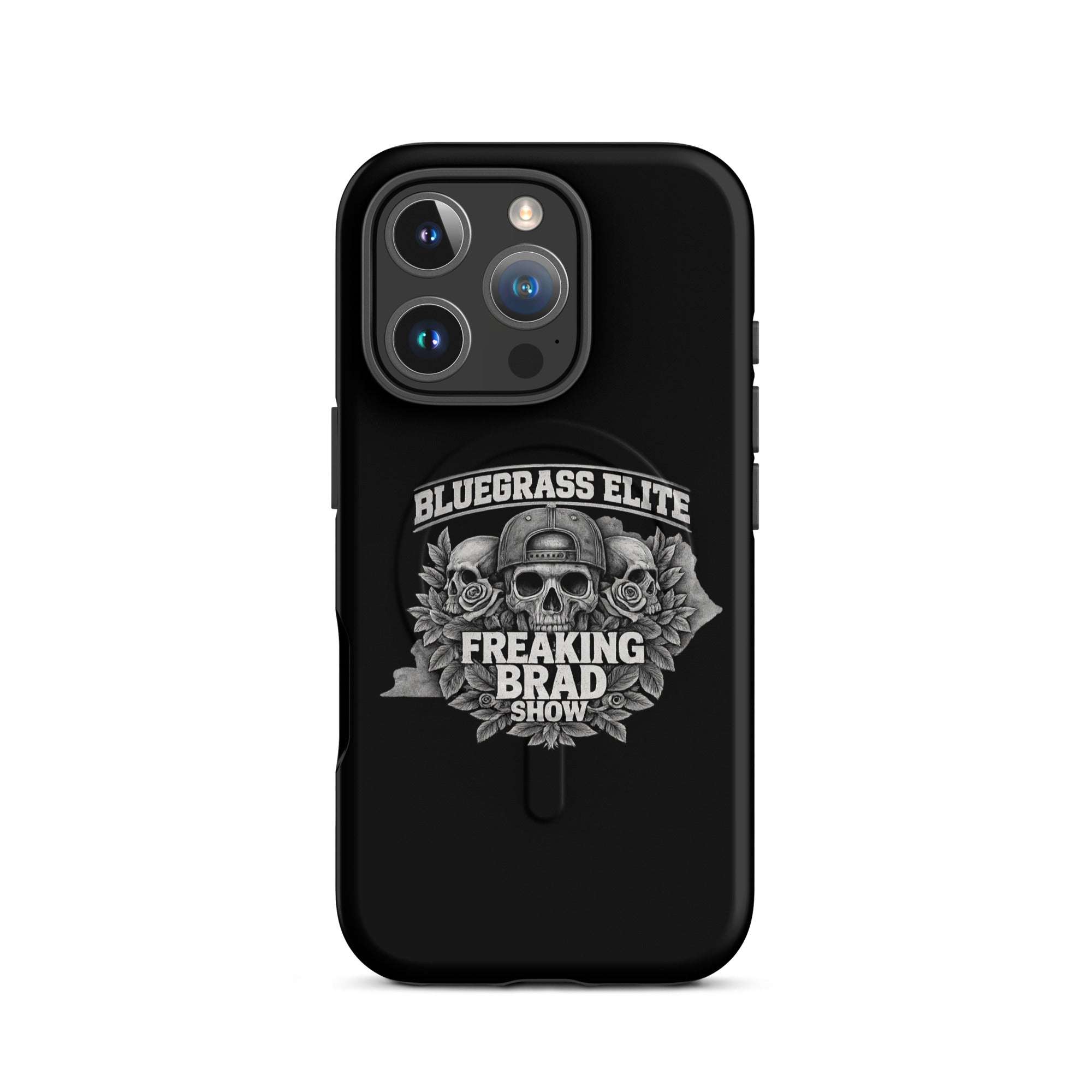 Freaking Brad Show iPhone Case | MagSafe Tough Cover | Skull Rose Design - Bluegrass Elite Apparel LLC