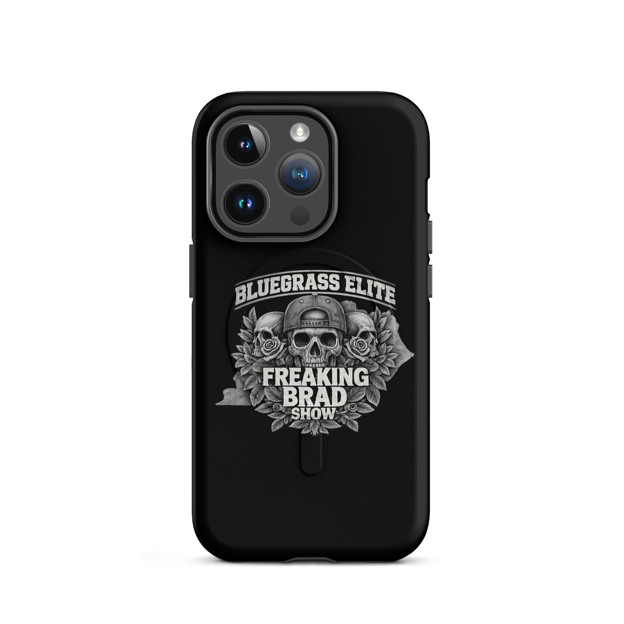 Freaking Brad Show iPhone Case | MagSafe Tough Cover | Skull Rose Design - Bluegrass Elite Apparel LLC