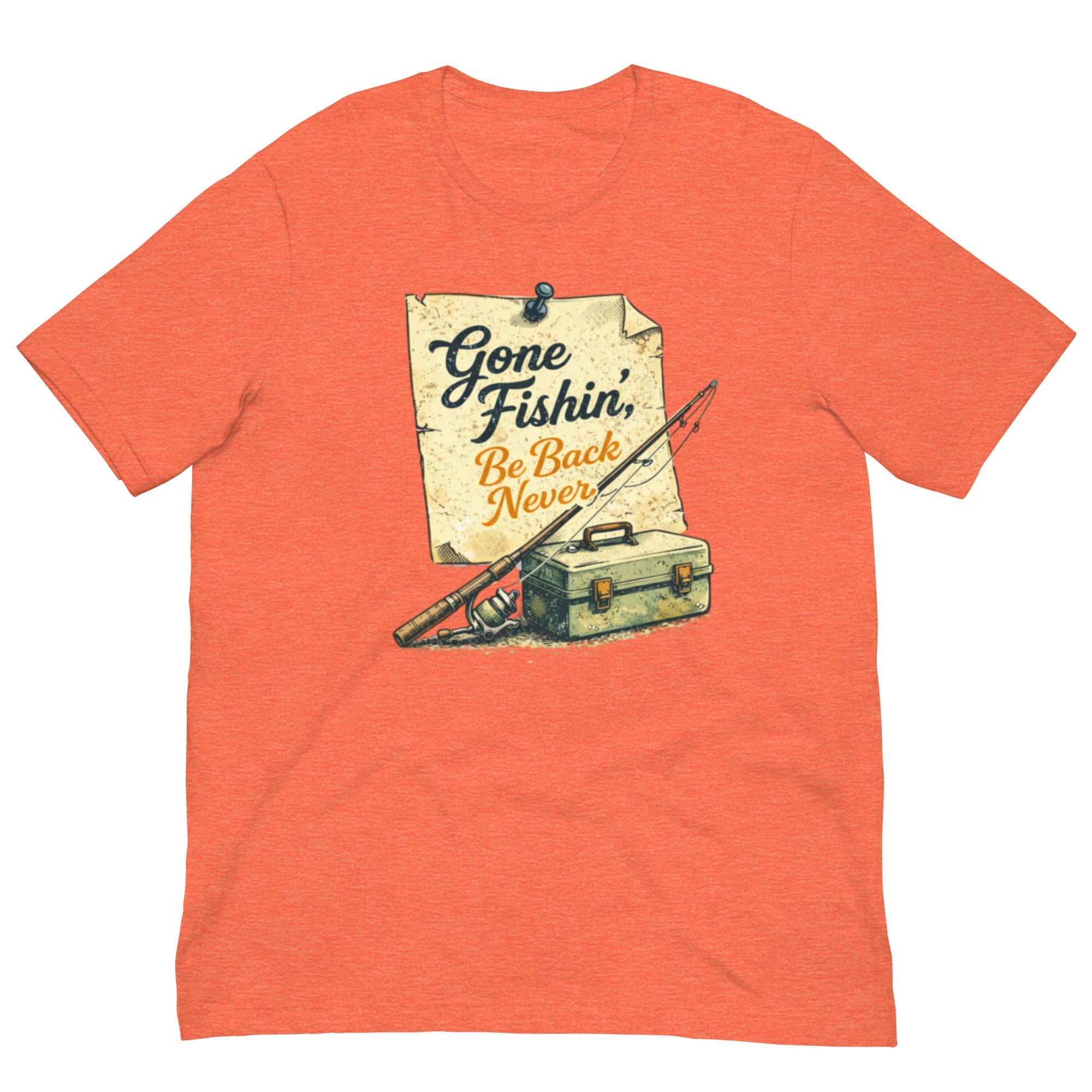 Gone Fishin Be Back Never Shirt | Vintage Note Fishing Design | Classic - Bluegrass Elite Apparel LLC