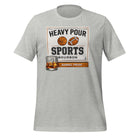 Heavy Pour Sports Bourbon T-Shirt | Barrel Proof Design | Classic - Bluegrass Elite Apparel LLC