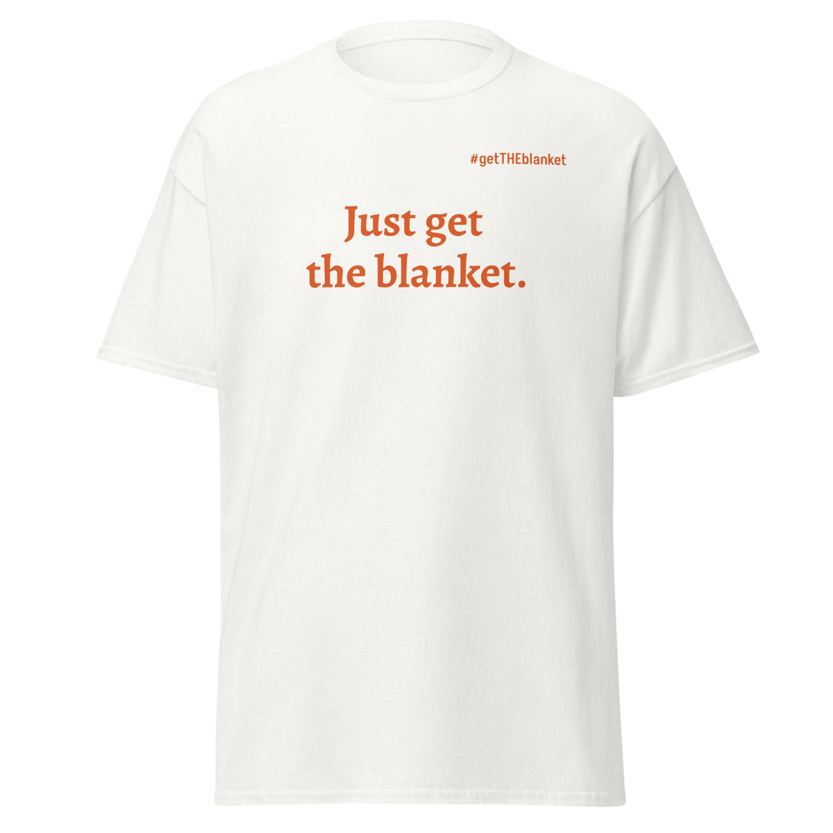 Just Get the Blanket Fall Tee | De De Cox Collection - Bluegrass Elite Apparel LLC