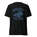 Kentucky Basketball: The Dunk Tee | Elite Tri - Blend - Bluegrass Elite Apparel LLC
