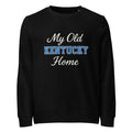 My Old Kentucky Home Sweatshirt | Organic Cotton Comfort | Eco Edition - Bluegrass Elite Apparel LLC