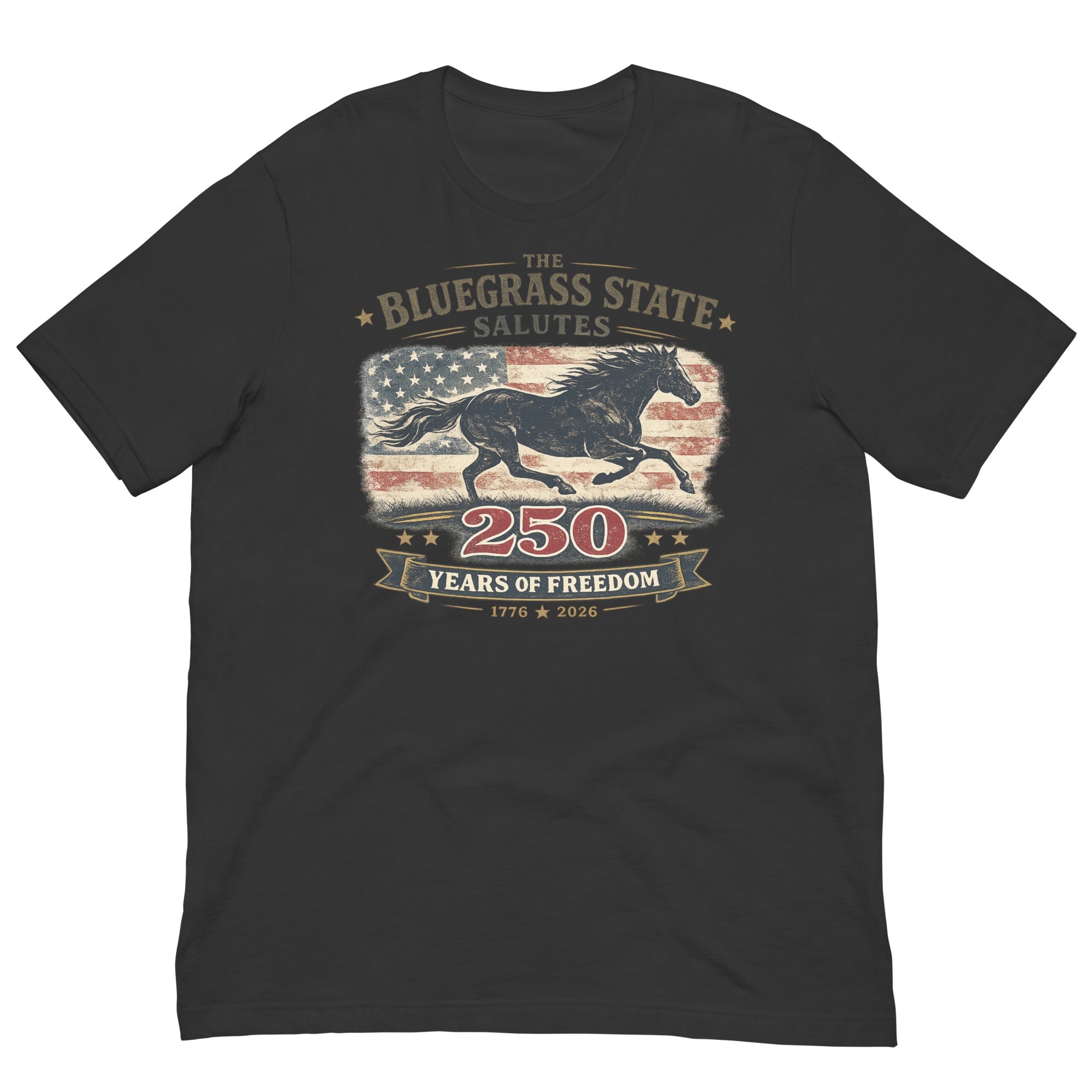 The Bluegrass State Salutes 250 Years of Freedom T-Shirt | Running Horse Heritage Design | Classic - Bluegrass Elite Apparel LLC