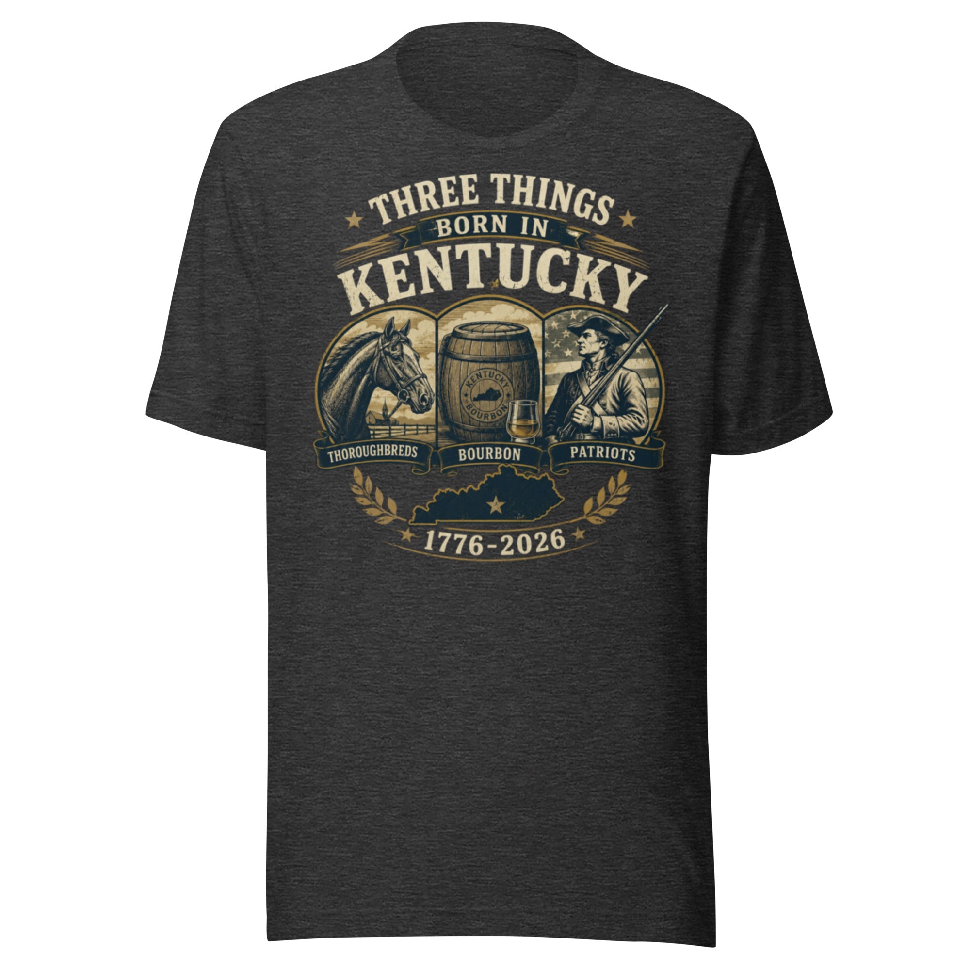 Three Things Born in Kentucky Heritage T-Shirt | Thoroughbreds Bourbon Patriots Design | Classic - Bluegrass Elite Apparel LLC