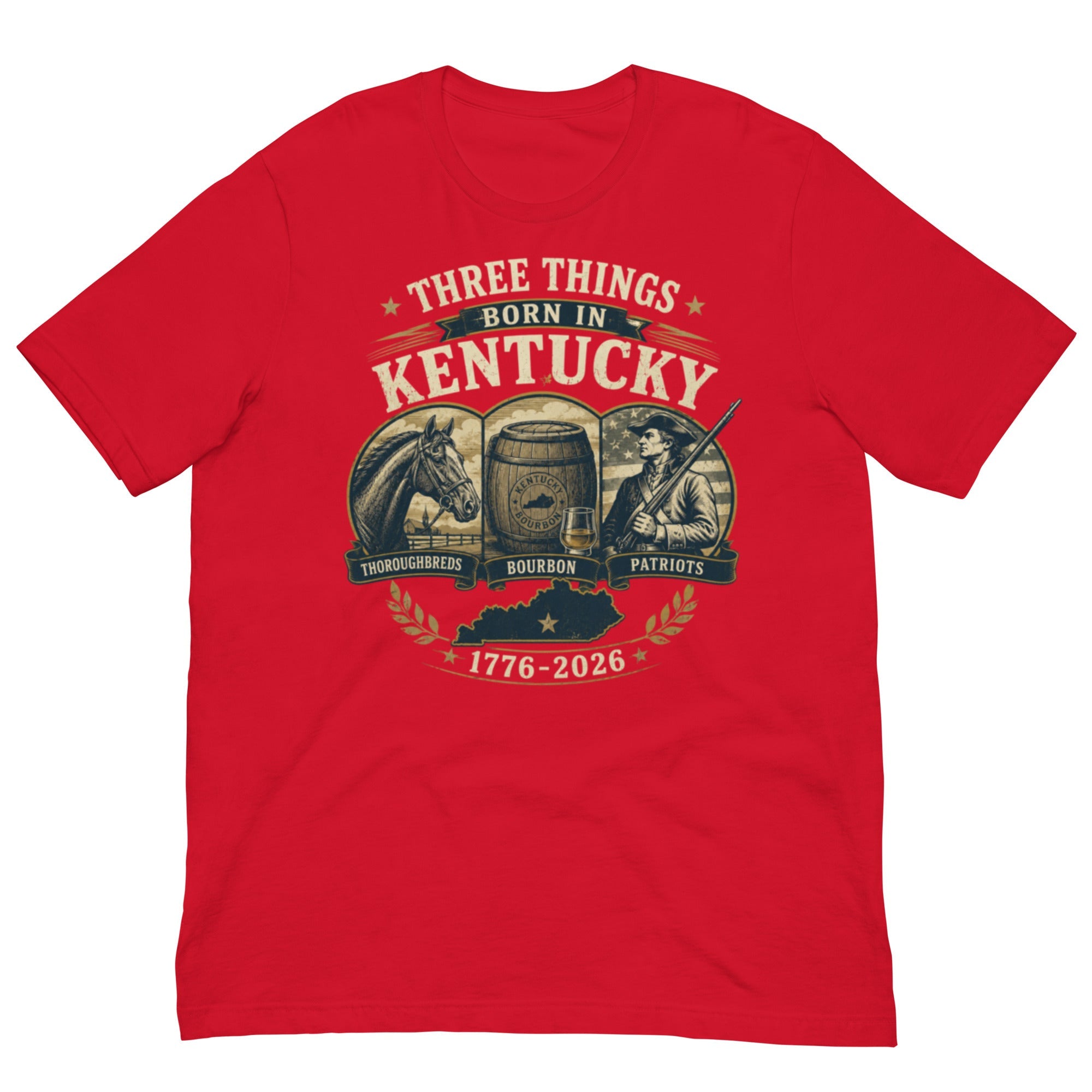 Three Things Born in Kentucky Heritage T-Shirt | Thoroughbreds Bourbon Patriots Design | Classic - Bluegrass Elite Apparel LLC